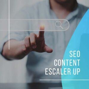 SEO Content -  Escaler Up