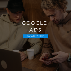 Capacitación Google ADS​ GRUPAL